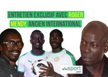 Exclu- Roger Mendy, ancien international: « Mes ressemblances avec Kalidou Koulibaly… »