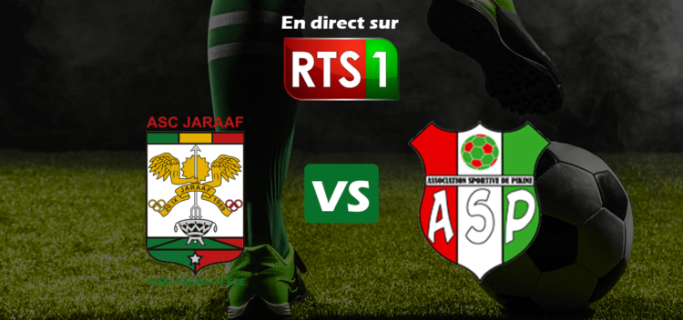 2ème journée Ligue 1 : Jaraaf-Pikine sera diffusé en direct sur la RTS - wiwsport
