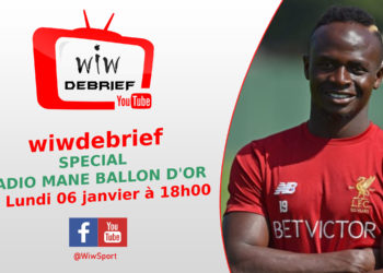 ? Suivez wiwDebrief : Sadio Mané Ballon d'Or africain 2019 ? - wiwsport