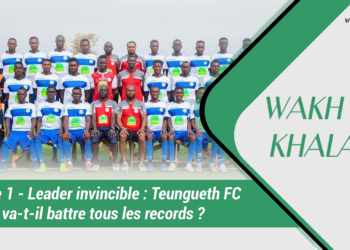 #WakhSaKhalate Ligue 1 - Leader invincible : Teungueth FC va-t-il battre tous les records ? - wiwsport #WakhSaKhalate Ligue 1 - Leader invincible : Teungueth FC va-t-il battre tous les records ? - wiwsport