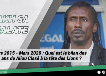 #WakhSaKhalate Mars 2015 - Mars 2020 Quel est le bilan des 5 ans de Aliou Cissé à la tête des Lions ? - wiwsport