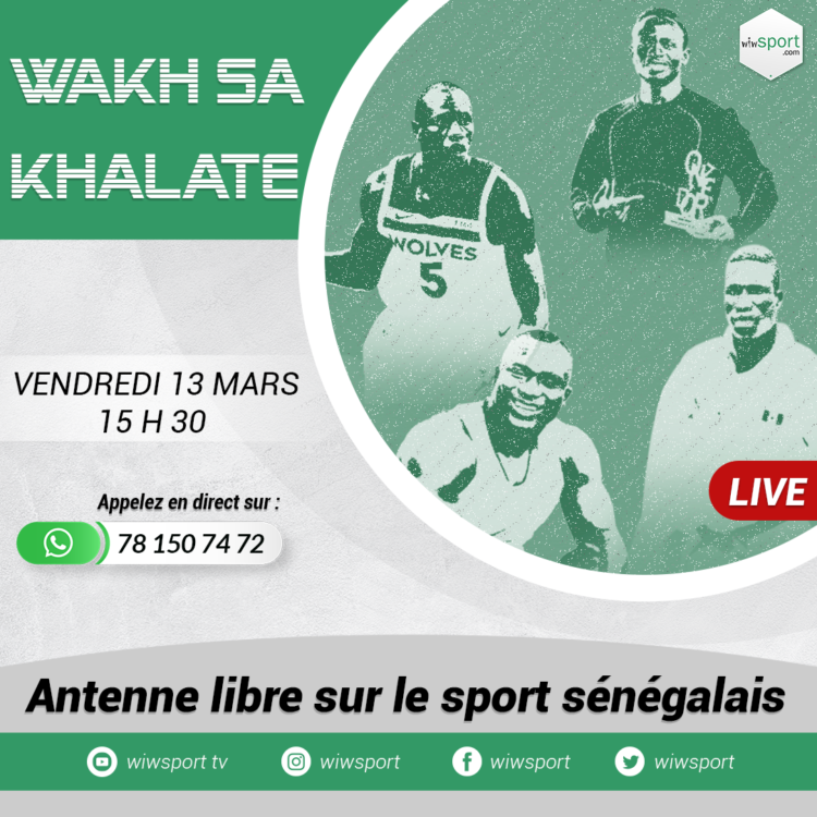 #WakhSaKhalate antenne libre sur le Sport sénégalais - wiwsport