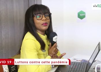 Vidéo- Coronavirus: Sensibilisation des journalistes de wiwsport: Tous pour combattre cette pandémie ! - wiwsport
