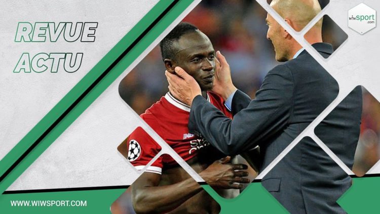 Vidéo- Revue Actu: Zidane à l'assaut de Sadio Mané, Nottingham Forest veut Mbaye Diagne - wiwsport
