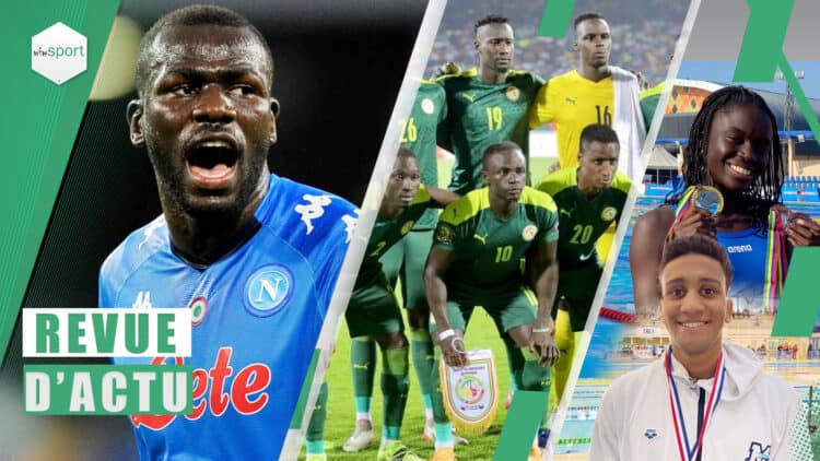 Revue - Le calendrier des éliminatoires CAN 2023 modifié, Koulibaly optimiste pour Naples, Ngalla... ! - wiwsport