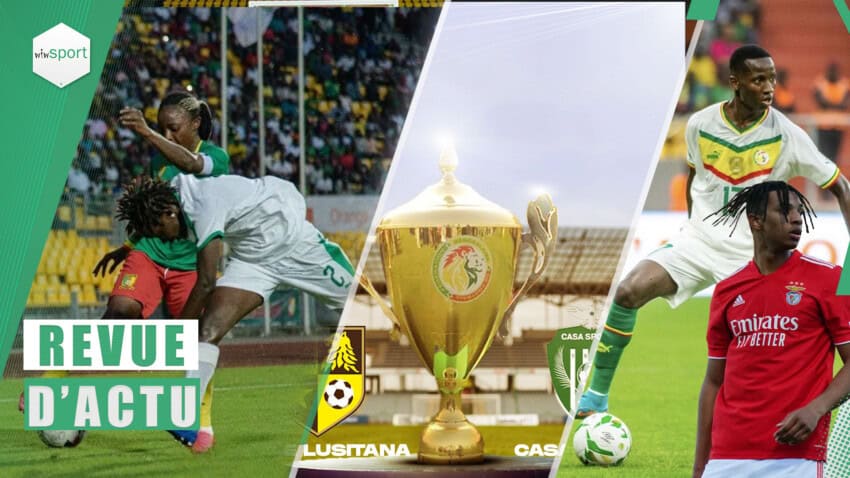 REVUE JEUDI 16 JUIN : Cameroun - Sénégal (match nul), Coupe du Sénégal, 2 sénégalais au Golden boy ! - wiwsport