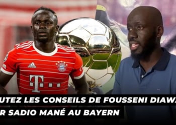 (Vidéo) Fousseni Diawara: "Sadio Mané fait du Sadio Mané au Bayern sauf qu'on attend qu'il fasse du Lewandowski" ! - wiwsport