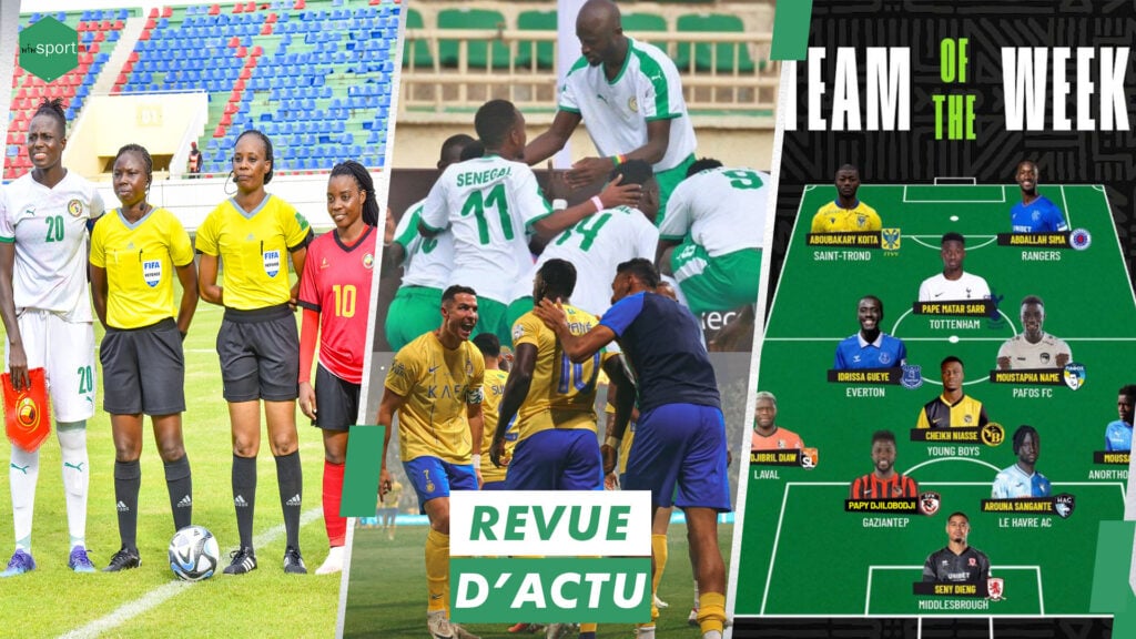 REVUE DU 25 SEPT: Match retour Mozambique vs Sénégal à 17h, Team of the Week … - wiwsport