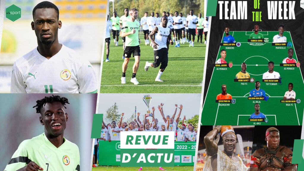 REVUE DU 10 OCT : Match amical Sénégal vs Cameroun, TOTW, Ada Fass v Gouy Gui c'est officiel… - wiwsport