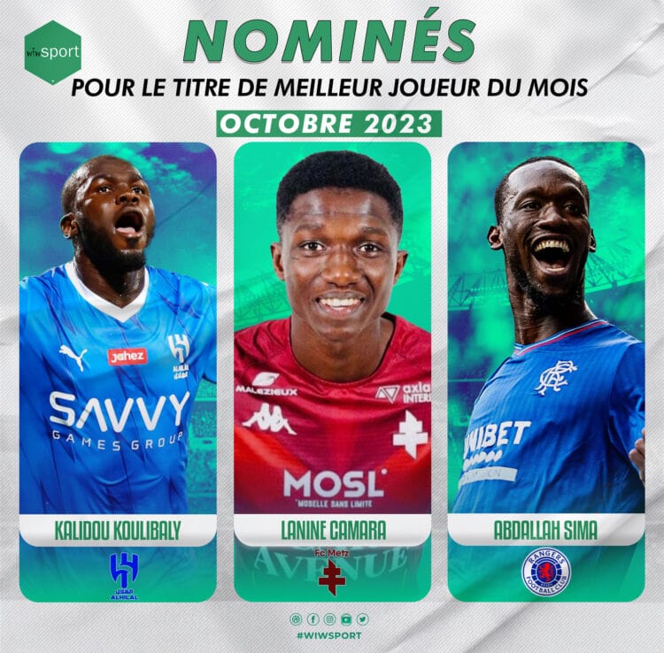 Kalidou Koulibaly, Lamine Camara, Abdallah Sima... Votez pour le meilleur joueur #wiwsport du mois d'octobre 2023 - wiwsport