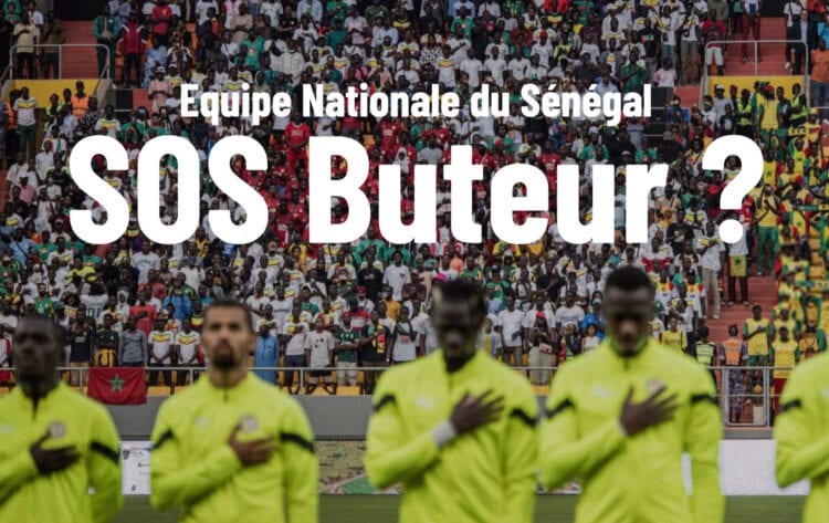 Equipe Nationale du Sénégal : SOS Buteur ? - wiwsport Equipe Nationale du Sénégal : SOS Buteur ? - wiwsport
