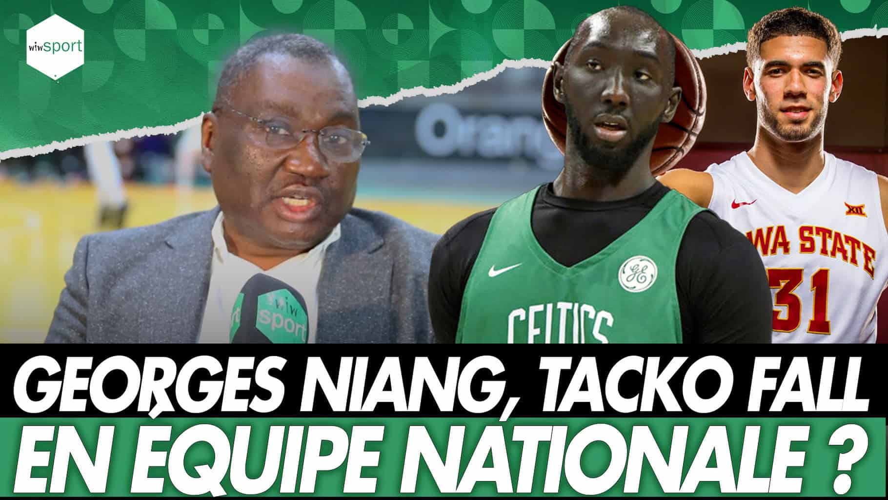 Basket - Me Babacar Ndiaye (PDT FSBB) se prononce sur Georges Niang et Tacko Fall - wiwsport