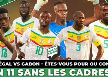 LIVE – #Waxsaxalaat – Équipe Nationale  Sénégal vs Gabon – Êtes-vous Pour ou Contre un 11 sans les cadres ?