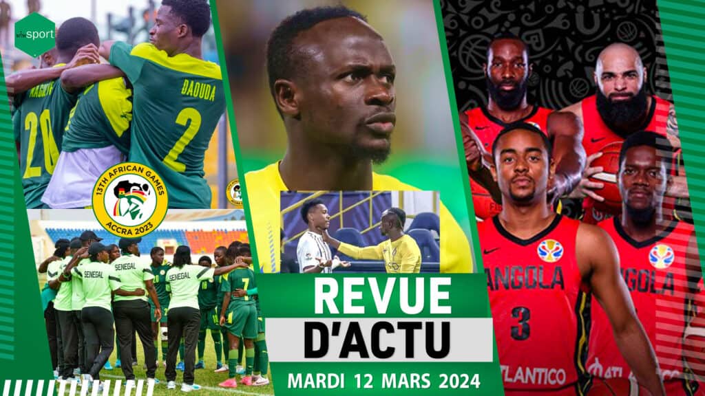 REVUE DU 12 MARS : Défaite des Lionceaux à Accra, TOW, Sadio Mané échappe au carton rouge, Angola pays hôte de l'Afrobasket 2025 ... - wiwsport REVUE DU 12 MARS : Défaite des Lionceaux à Accra, TOW, Sadio Mané échappe au carton rouge, Angola pays hôte de l'Afrobasket 2025 ... - wiwsport