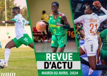 REVUE DU 02 AVR : Les affiches brûlantes des 32emes de la finale de la Coupe du Sénégal, le Sénégal se classe 3e au Tournoi de l&rsquo;amitié U18, les Lionnes du handball démarrent ka préparation de la CAN…