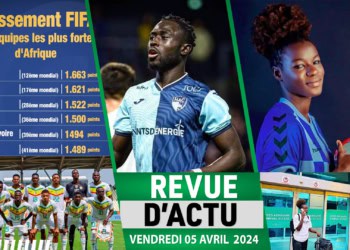 REVUE DU 05 AVR : Le Sénégal maintient sa 17e place mondiale, Arouna Sangante en garde à vue, précisions sur la polémique Astou Ndiaye