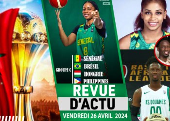 REVUE DU 26 AVR : La CAN au Maroc reportée en janvier 2026, Programme Ligue 1, coupe du monde 2026 de basket, Alkaly Ndour et Mathilde Diop Unis dans le jeu et la vie ... - wiwsport