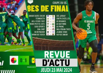 REVUE DU 23 MAI : Les Lionnes battent la Guinée-Bissau et se qualifient au second tour, résultats coupe du Sénégal 8ème de finale, des nouvelles de l'AS Douane à Kigali ... - wiwsport