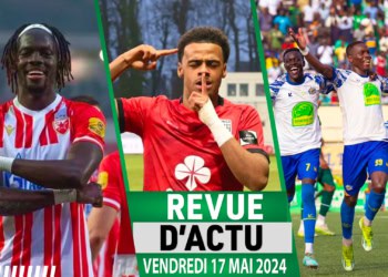 REVUE DU 17 MAI : Chérif Ndiaye plébiscité pour rejoindre la Tanière, Ilay Camara ne rejette pas l&rsquo;idée de rejoindre les Lions, programmes Ligue pro 24ème journée …