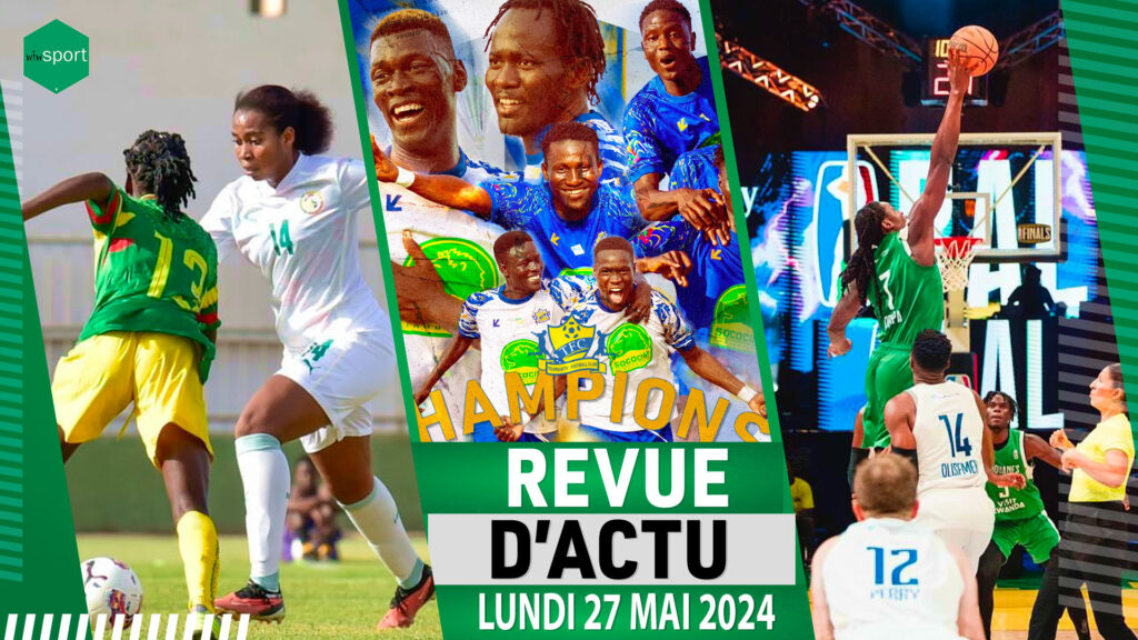 REVUE DU 27 MAI : Bilan phases de poules U20 filles, Teungueth s'offre une deuxième étoile, AS Douanes vs Petro Luanda à 18h GMT ... - wiwsport REVUE DU 27 MAI : Bilan phases de poules U20 filles, Teungueth s'offre une deuxième étoile, AS Douanes vs Petro Luanda à 18h GMT ... - wiwsport