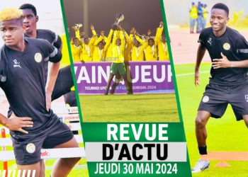 REVUE DU 30 MAI : Pape Matar et Mikayil Faye rejoignent le groupe encore incomplet, le Sénégal s'adjuge le trophée de l' UFOA-A, National 2 ... - wiwsport