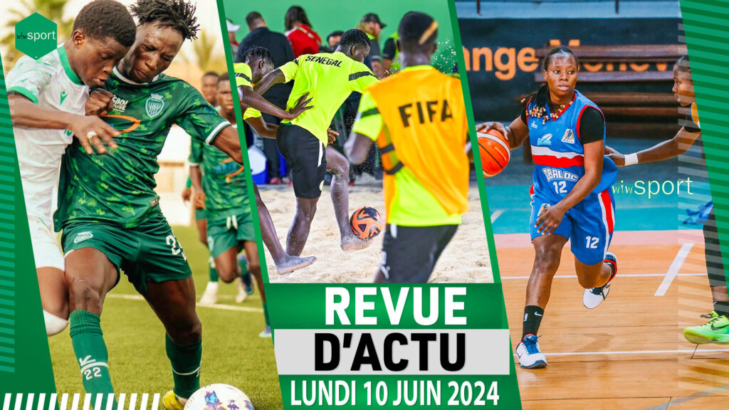 REVUE DU 10 JUIN : Qui pour accompagner L'ASC Diambar en Ligue 2, entre Casa Sports et Stade de Mbour, les Lions du sable enchaînent un second stage, résultats basket N1 féminin et masculin ... - wiwsport