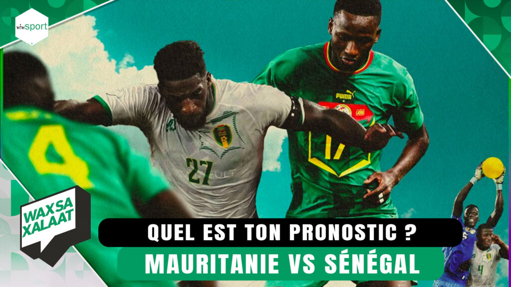 waxsaxalaat: Sénégal vs Mauritanie : Quel est ton pronostic ? - wiwsport waxsaxalaat: Sénégal vs Mauritanie : Quel est ton pronostic ? - wiwsport