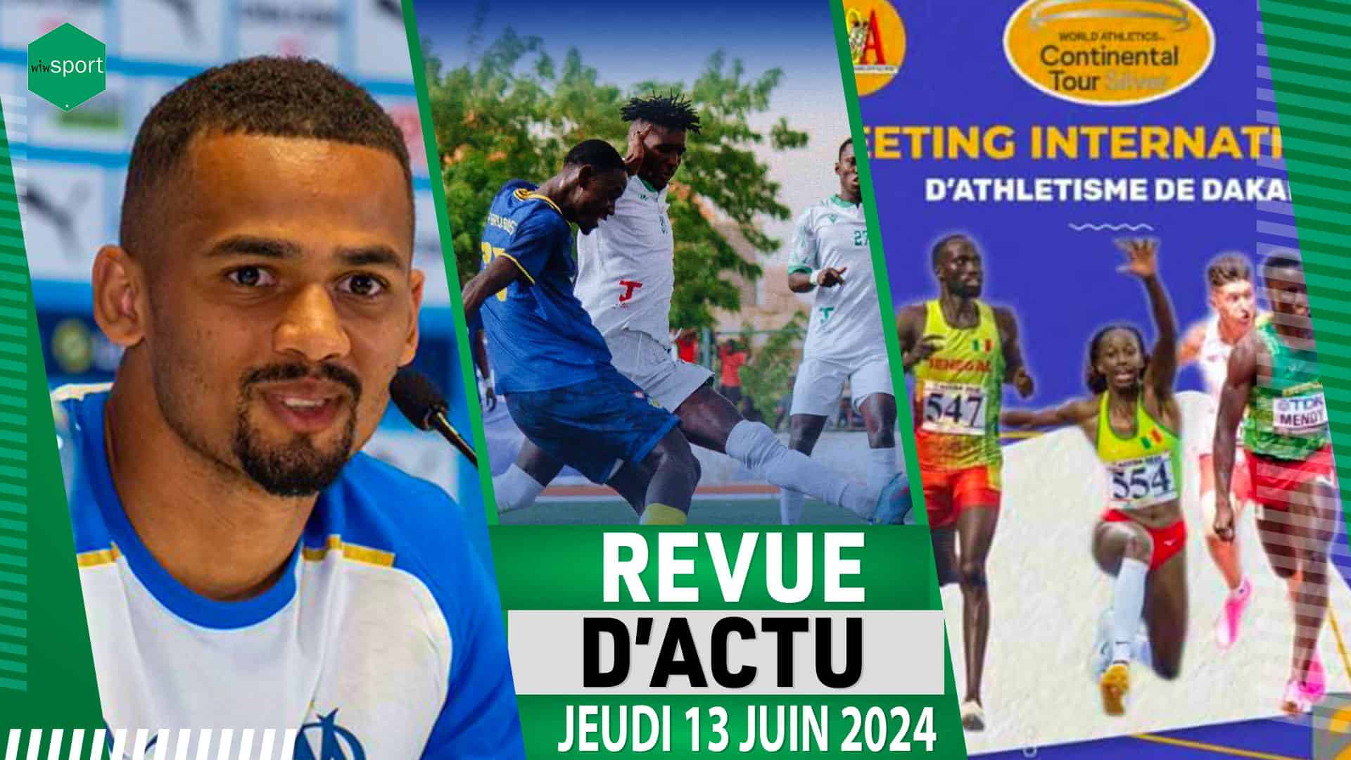 REVUE DU 13 JUIN : L'OM aurait décider de conserver Iliman Ndiaye, les Férus de Foot créent lexploit et filent en finale, le meeting de Dakar un niveau supérieur ... - wiwsport REVUE DU 13 JUIN : L'OM aurait décider de conserver Iliman Ndiaye, les Férus de Foot créent lexploit et filent en finale, le meeting de Dakar un niveau supérieur ... - wiwsport