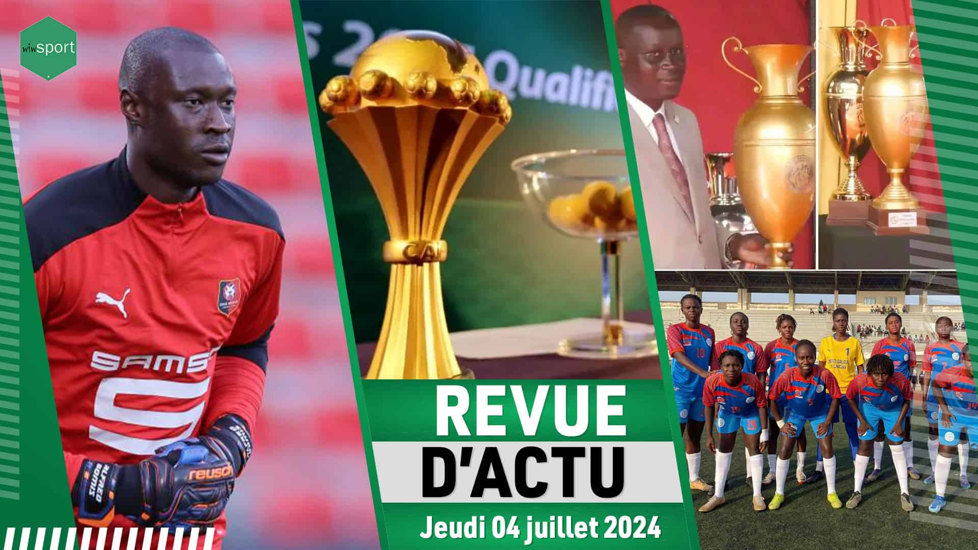 REVUE DU 4 JUIL : Alfred Gomis à trouvé un point de chute en série B, tirage au sort CAN 2025 le Sénégal dans le chapeau 1, programme Coupe du Sénégal 2024 Dames ... - wiwsport REVUE DU 4 JUIL : Alfred Gomis à trouvé un point de chute en série B, tirage au sort CAN 2025 le Sénégal dans le chapeau 1, programme Coupe du Sénégal 2024 Dames ... - wiwsport
