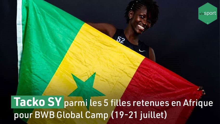 Basket - Tacko Sy parmi les 5 filles retenues pour représenter l'Afrique au BWB Global 2024 ! - wiwsport Basket - Tacko Sy parmi les 5 filles retenues pour représenter l'Afrique au BWB Global 2024 ! - wiwsport
