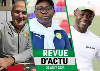 REVUE DU 28 AOÛT : Régis Bogard quitte la Tanière, UFOA-A : Serigne Saliou convoqué 25 joueurs - wiwsport