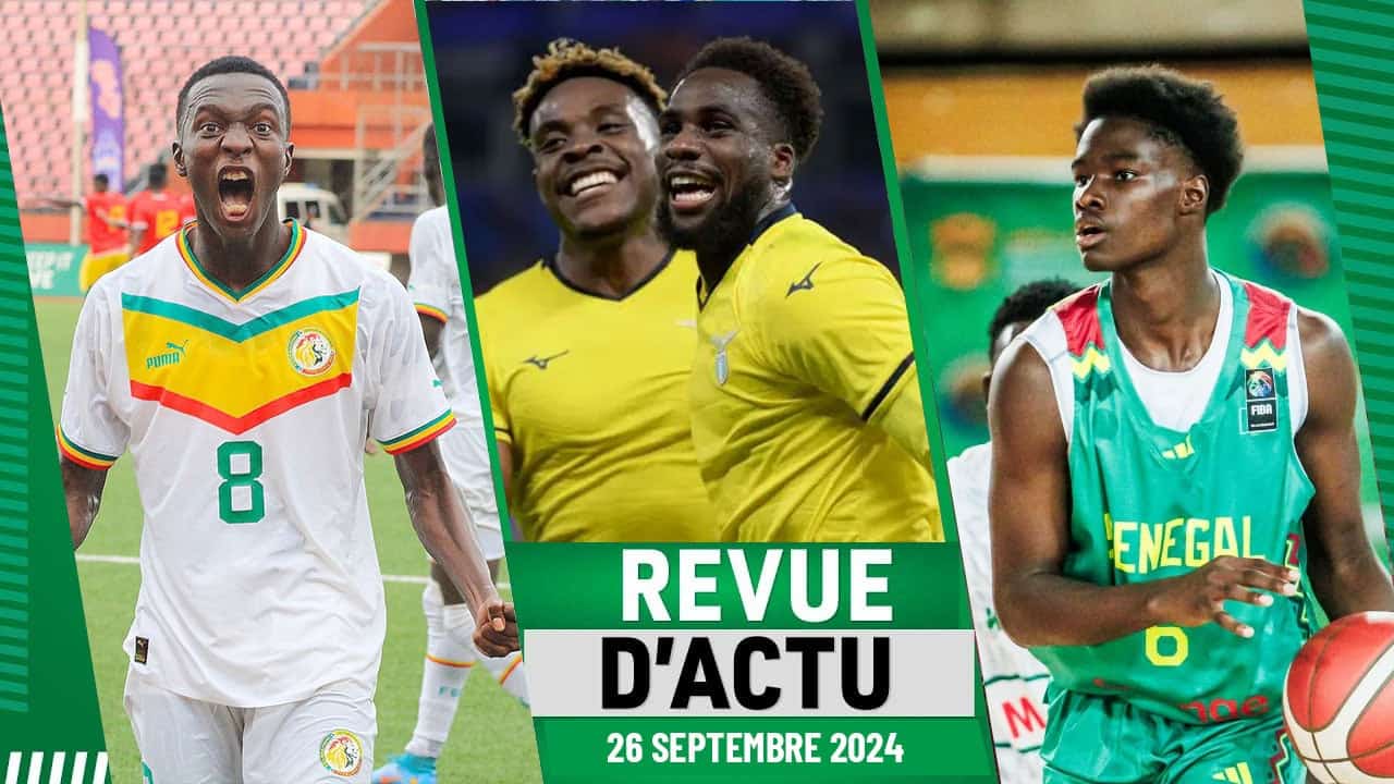 REV DU 26 septembre : Le Sénégal qualifié pour la CAN U20, Résultats des Lions, Afrobasket U18 - wiwsport