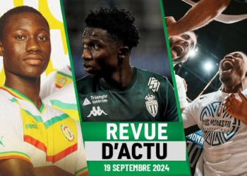 REVUE DU 19 septembre : UFOAA Sénégal - Gambie ce jeudi 16hGmt, L.amine Camara dispo face au Barça, BAL.. - wiwsport