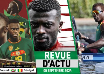 REVUE DU 09 septembre : Burundi / Sénégal 13h00 GMT, Mercato, Jeux paralympiques Paris 2024 ... - wiwsport