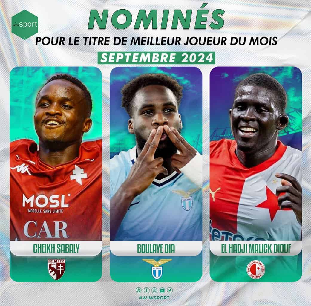 Cheikh Sabaly, Boulaye Dia, El Hadji Malick Diouf : Votez pour le Meilleur Joueur Sénégalais du Mois de septembre 2024 ! - wiwsport
