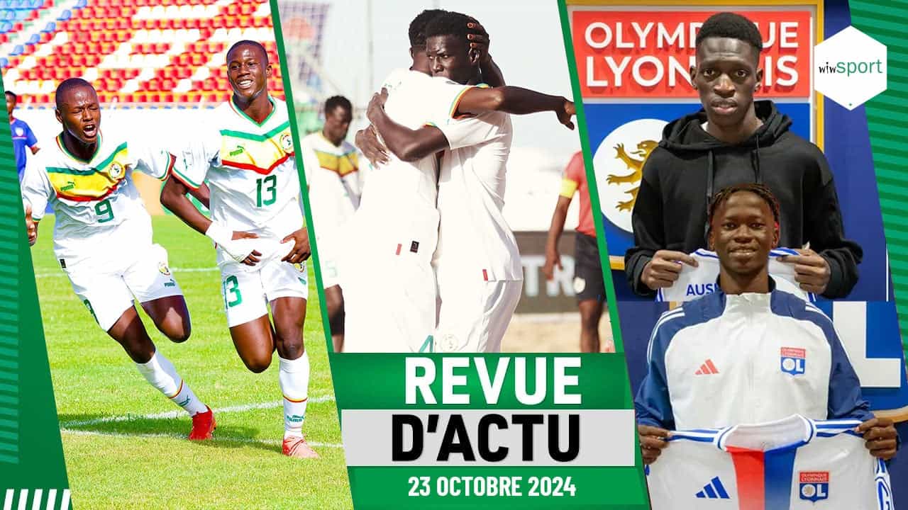 REVUE DU 23 Octobre : UFOAA U17, CAN beach soccer 2024 : Sénégal- Égypte en demi-finale ... - wiwsport