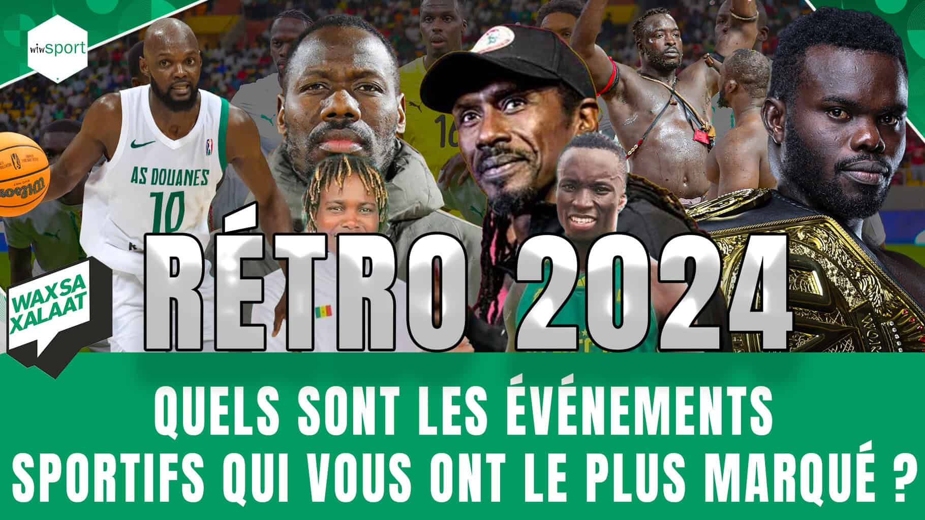 Waxsaxalaat - Rétro 2024 - Quels sont les événements sportifs qui vous ont le plus marqué ? - wiwsport Waxsaxalaat - Rétro 2024 - Quels sont les événements sportifs qui vous ont le plus marqué ? - wiwsport