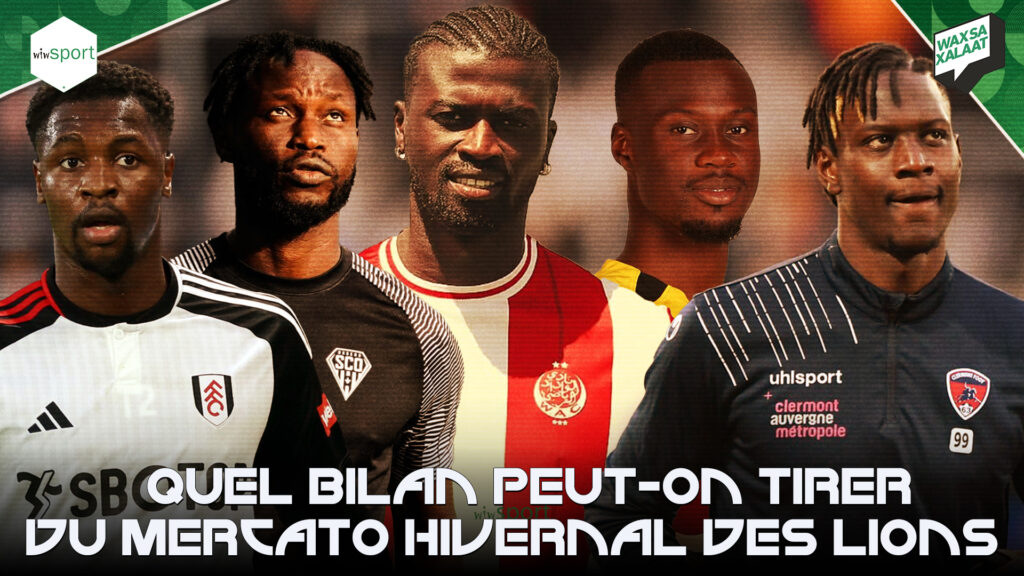 #Waxsaxalaat - Quel bilan peut-on tirer du mercato hivernal des Lions ? - wiwsport #Waxsaxalaat - Quel bilan peut-on tirer du mercato hivernal des Lions ? - wiwsport