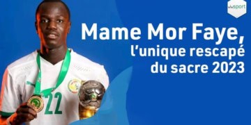 CAN U20 : Zoom sur Mame Mor Faye, le survivant du sacre de 2023 - wiwsport