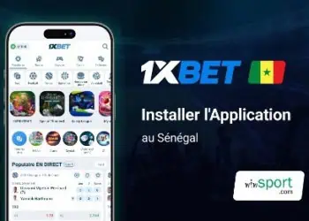 1xbet APK : Comment Télécharger et Installer l'Application au Sénégal ? - wiwsport
