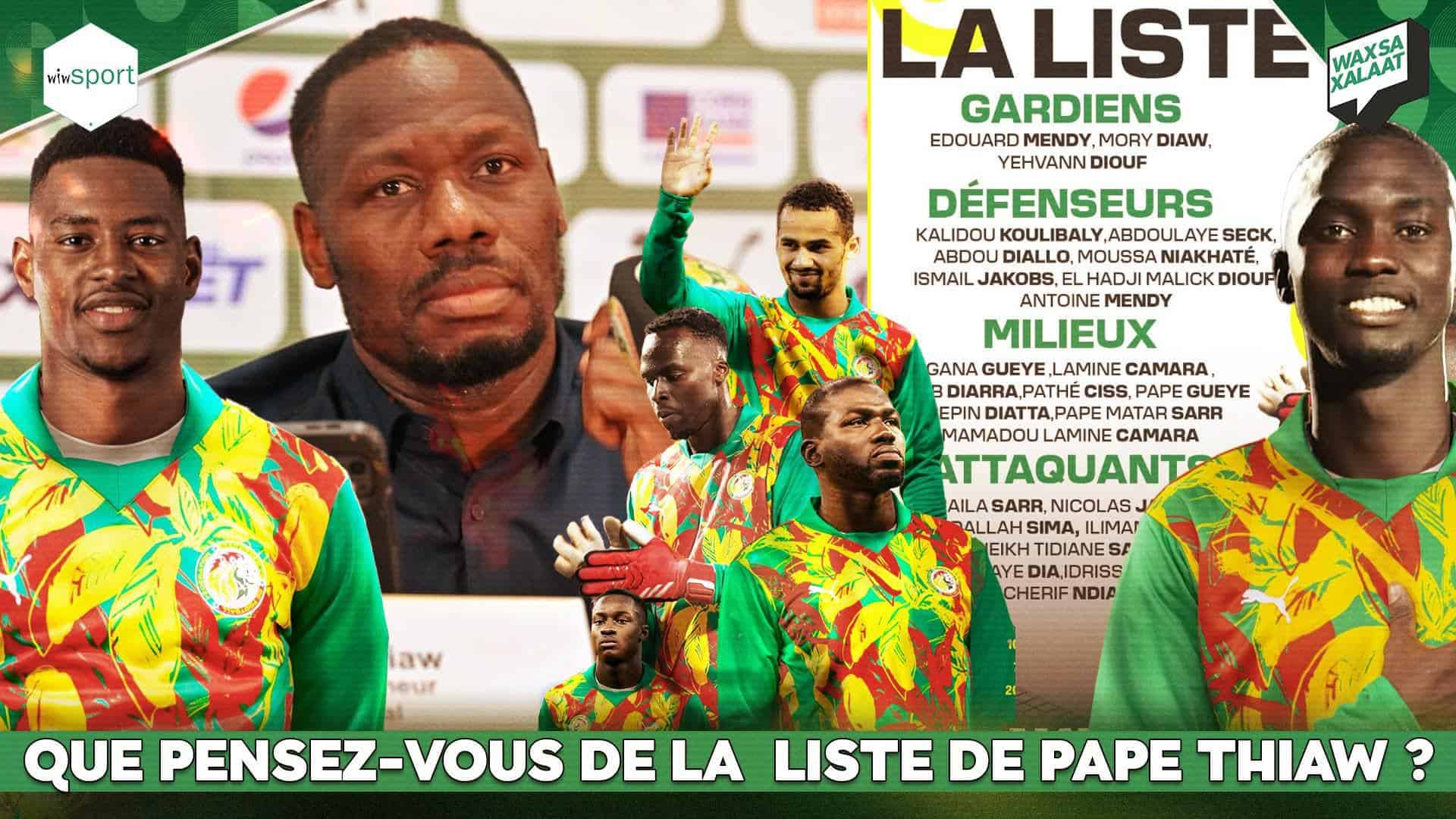#Waxsaxalaat - DIRECT : Que pensez-vous de la Liste de Pape Thiaw ? - wiwsport #Waxsaxalaat - DIRECT : Que pensez-vous de la Liste de Pape Thiaw ? - wiwsport
