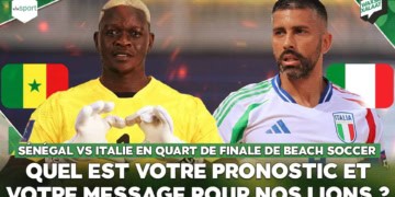 #Waxsaxalaat - Sénégal vs Italie en quart de finale de Beach Soccer : quel est votre pronostic et votre message pour nos Lions ? - wiwsport