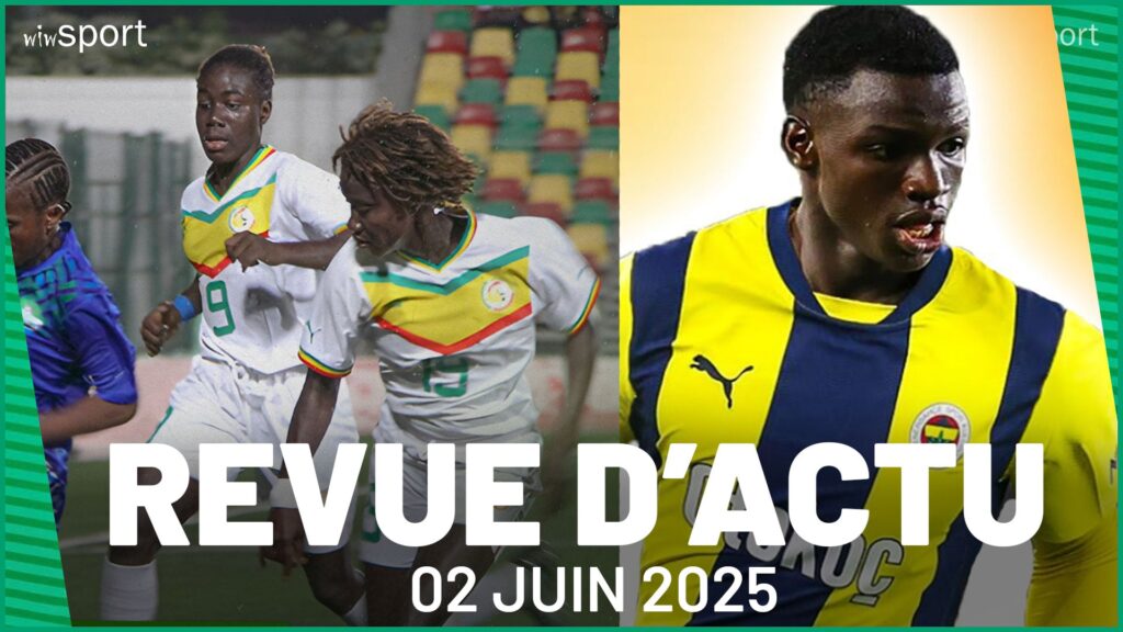 REVUE 02 JUIN 2025 : Les lionnes battues en finale du tournoi UFOA-A , Amara Diouf au Fenerbahçe ? - wiwsport REVUE 02 JUIN 2025 : Les lionnes battues en finale du tournoi UFOA-A , Amara Diouf au Fenerbahçe ? - wiwsport