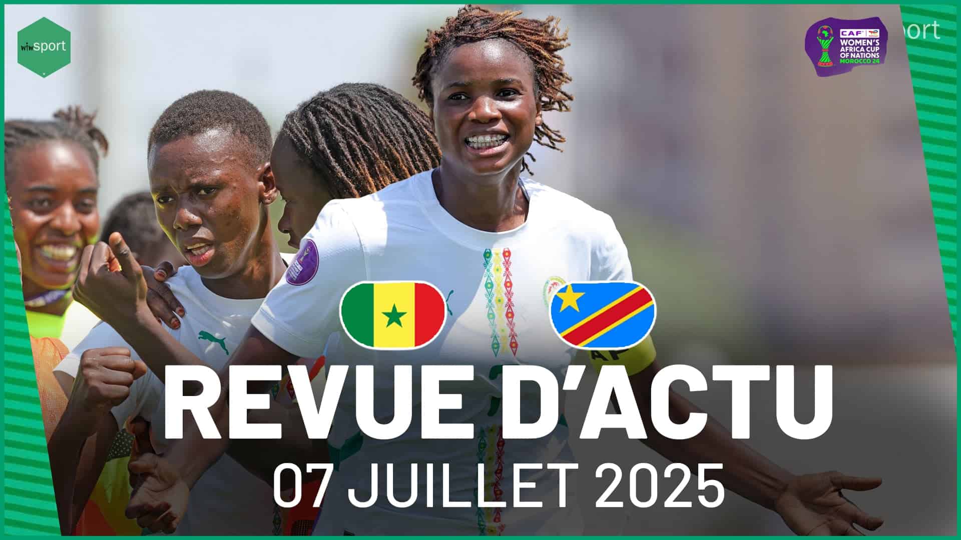 REVUE DU 07 JUILLET : CAN Féminine 2024 : les Lionnes rugissent d'entrée, Idrissa Gana Gueye prolonge ... - wiwsport REVUE DU 07 JUILLET : CAN Féminine 2024 : les Lionnes rugissent d'entrée, Idrissa Gana Gueye prolonge ... - wiwsport