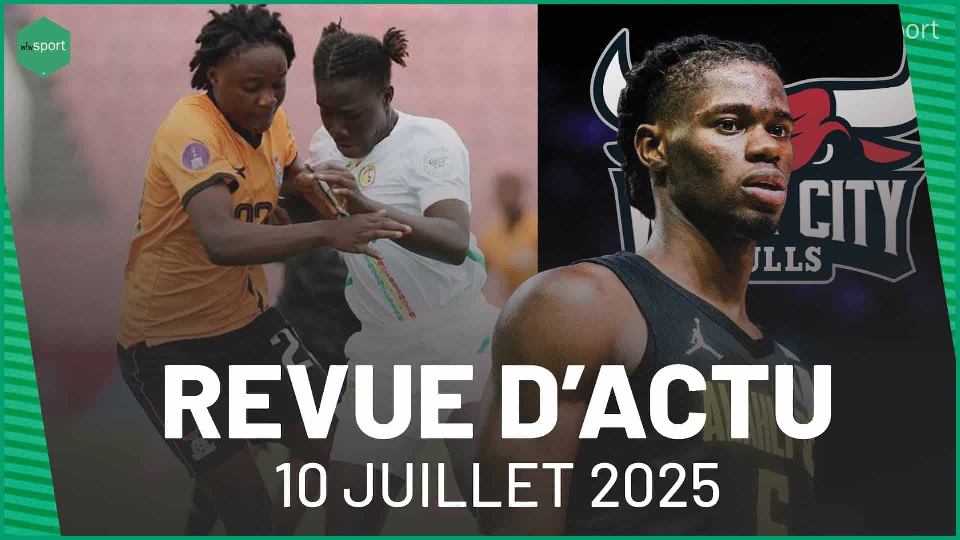 REVUE DU 10 JUILLET : CAN Féminine 2024 : les Lionnes mordent la poussière mais gardent espoir !, Jean Jacques Boissy échangé ... - wiwsport REVUE DU 10 JUILLET : CAN Féminine 2024 : les Lionnes mordent la poussière mais gardent espoir !, Jean Jacques Boissy échangé ... - wiwsport