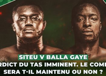 LIVE - #Waxsaxalaat - Siteu v Balla Gaye : verdict du TAS imminent. Le combat sera t-il maintenu ou non ? - wiwsport