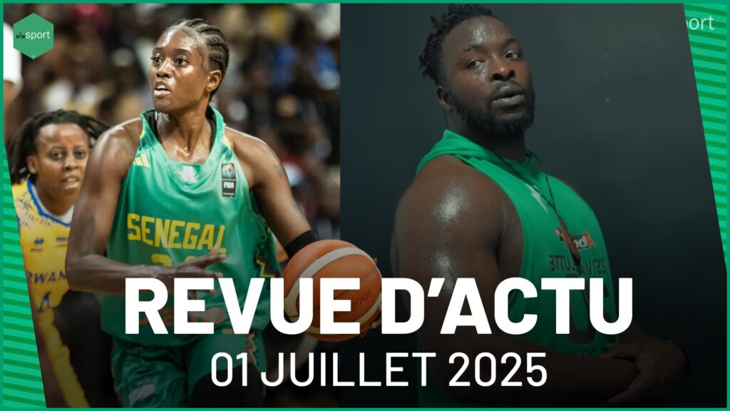 REVUE DU 01 JUILLET : Afrobasket 2025 : Yacine Diop réclame un jour de repos, le CNG dos au mur ... - wiwsport