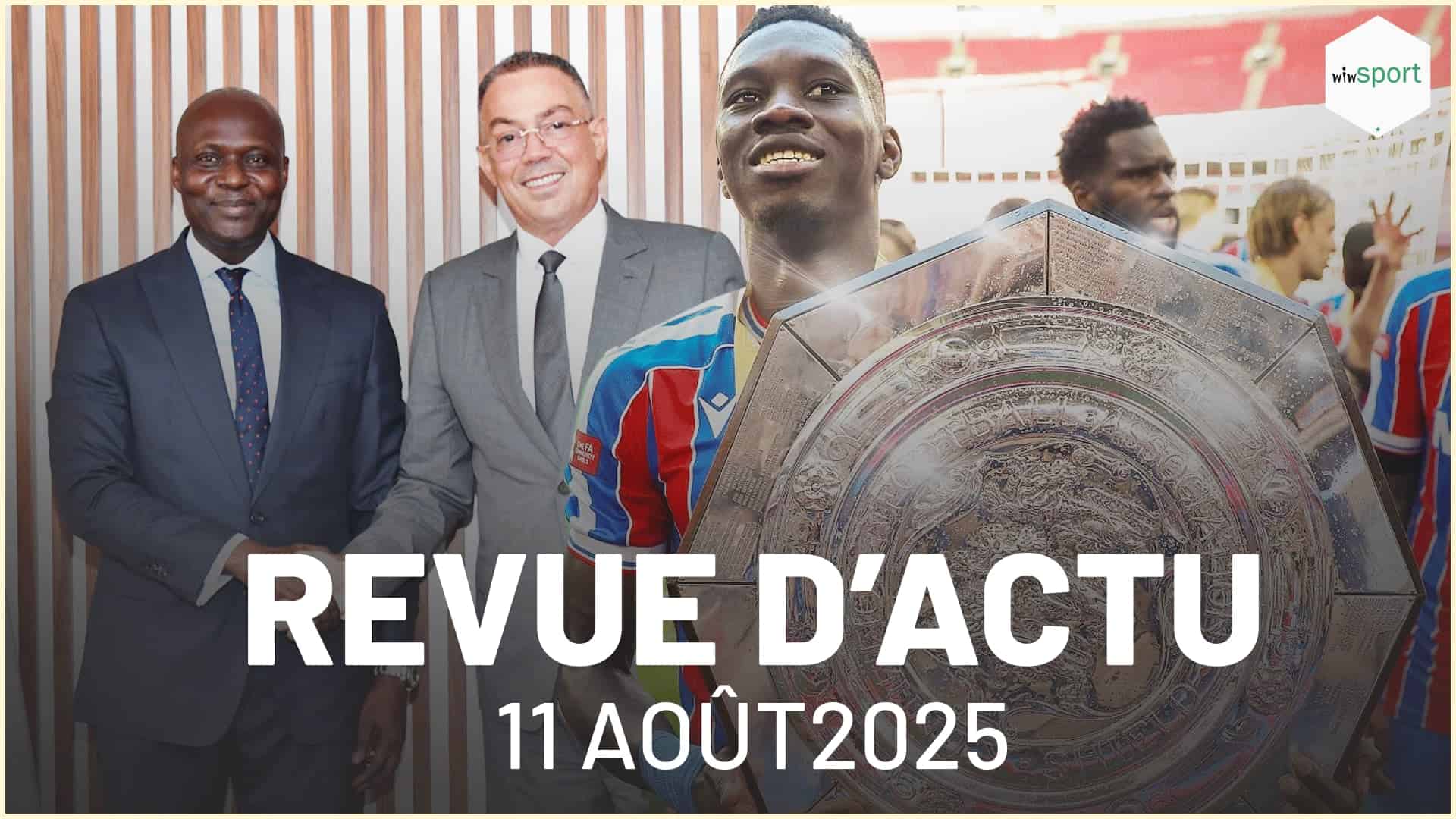 Porté par Ismaïla Sarr, Crystal Palace s’offre son premier Community Shield, Abdoulaye Fall, nouveau président de la FSF, a effectué sa première visite officielle ... - wiwsport Porté par Ismaïla Sarr, Crystal Palace s’offre son premier Community Shield, Abdoulaye Fall, nouveau président de la FSF, a effectué sa première visite officielle ... - wiwsport