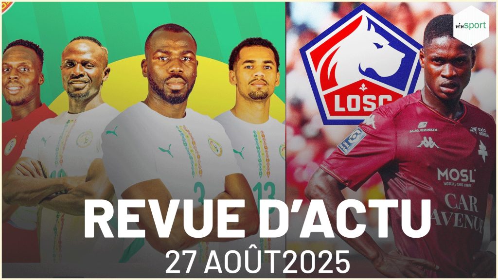 Eliminatoires Coupe du monde 2026 : Sénégal vs Soudan fixé, Mercato des lions - wiwsport Eliminatoires Coupe du monde 2026 : Sénégal vs Soudan fixé, Mercato des lions - wiwsport
