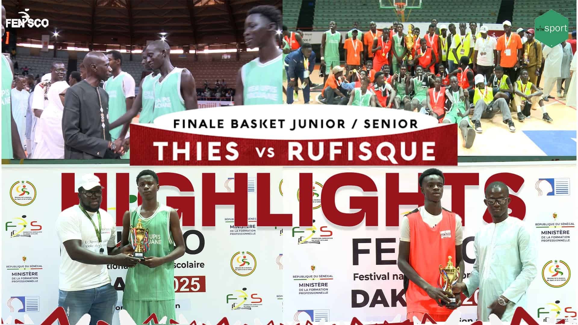 FENSCO 2025 - Basket Junior/Séniors - Revivez les coulisses du sacre de Rufisque devant Thiès - wiwsport
